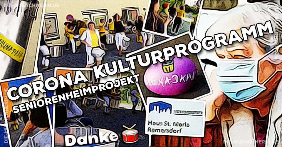 Corona Kulturprogramm Seniorenheimprojekt Muenchen
